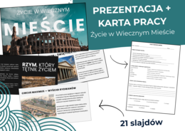 Życie w starożytnym Rzymie – prezentacja 21 slajdów  + karta pracy