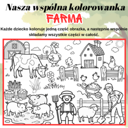 Nasza farma – duża wspólna kolorowanka (2, 8 i 18 części)
