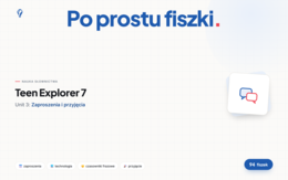 Fiszki do Unitu 3, Teen Explorer 7