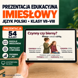 Imiesłowy – prezentacja z ćwiczeniami i odpowiedziami | klasy 7–8 | nauczyciel | egzamin ósmoklasisty