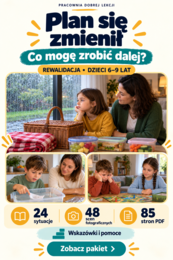 Plan się zmienił – rewalidacja i emocje. 24 sytuacje społeczne dla dzieci 6–9 lat