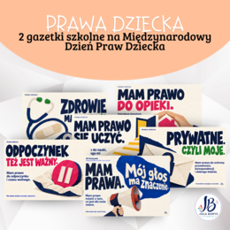 Prawa dziecka – 2 gazetki szkolne na Międzynarodowy Dzień Praw Dziecka – 40 plansz PDF