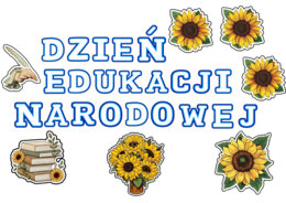 DZIEŃ EDUKACJI NARODOWEJ. DZIEŃ NAUCZYCIELA.