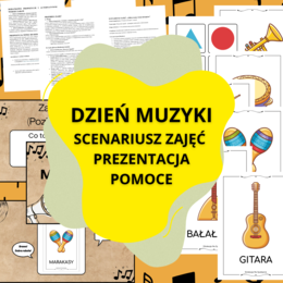 Odkrywamy świat dźwięków (Dzień Muzyki) - scenariusz zajęć muzycznych, prezentacja i pomoce