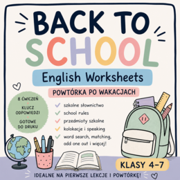 Back to School – English Worksheets | Klasy 4–7 | Powtórka po wakacjach
