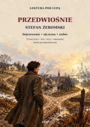 PRZEDWIOŚNIE — LEKTURA POD LUPĄ | 15 kart pracy, test i odpowiedzi