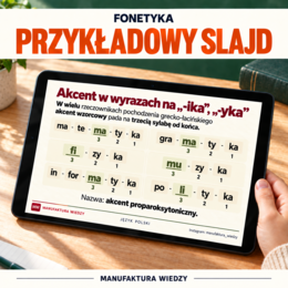 Fonetyka – prezentacja 77 slajdów + notatka do druku – głoski, litery, sylaby, funkcje „i”, akcent