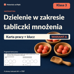 Dzielenie w zakresie tabliczki mnożenia - karta pracy z kluczem | Matematyka, klasa 3 | Wariant A