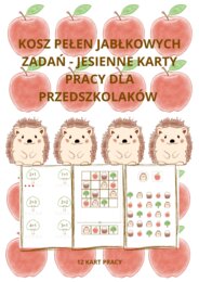 🍎🍂 Kosz pełen jabłkowych zadań - jesienne karty pracy dla przedszkolaków 🍎🍂
