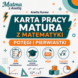 Karta pracy - Potęgi i pierwiastki - matura podstawowa + klucz odpowiedzi