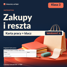 Obliczenia pieniężne: zakupy i reszta - karta pracy z kluczem | Matematyka, klasa 3 | Wariant A