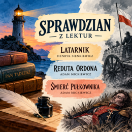 Latarnik, Reduta Ordona, Śmierć Pułkownika - sprawdzian