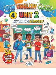 New English Class 4 – Unit 2 | Kompletny zestaw ćwiczeń do druku