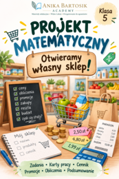 Projekt matematyczny „Mój sklep” – klasa 5 🛒💰