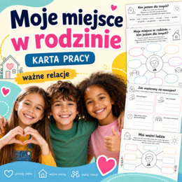 Moje miejsce w rodzinie — kim jestem dla innych?