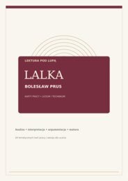 LALKA – Bolesław Prus | 16 kart pracy z kluczem odpowiedzi | Liceum i technikum | MATURA