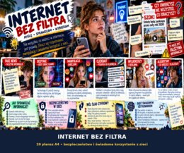 INTERNET BEZ FILTRA - 20 NOWOCZESNYCH PLANSZ A4 | BEZPIECZEŃSTWO I ŚWIADOME KORZYSTANIE Z SIECI
