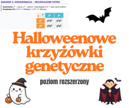 Genetyka klasyczna - halloweenowe krzyżówki genetyczne (poziom rozszerzony, matura)