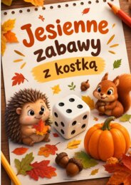 Jesienne zabawy z kostką