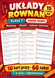UKŁADY RÓWNAŃ-TRUDNE-klasa 7