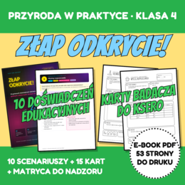 Złap Odkrycie! 10 doświadczeń edukacyjnych z przyrody (Klasa 4) – Zgodne z Reformą 2026