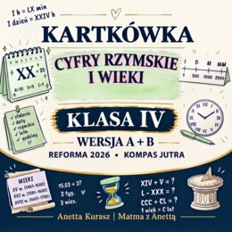 Kartkówka dla klasy IV - Cyfry rzymskie i wieki - grupa A i B + klucz odpowiedzi
