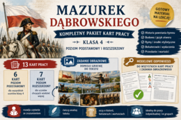 „Mazurek Dąbrowskiego” – kompletny pakiet kart pracy  klasa 4  poziom podstawowy i rozszerzony