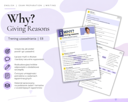 WHY? Giving Reasons – trening uzasadniania | Egzamin ósmoklasisty z angielskiego