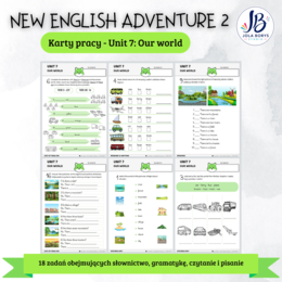 New English Adventure 2 – Unit 7: Our World – karty pracy
