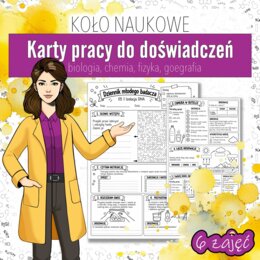 Koło naukowe – Karty pracy, eksperymenty i materiały dla nauczyciela do druku (chemia, fizyka, biologia, geografia, kl 7,8)
