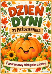 DZIEŃ DYNI – 31 PAŹDZIERNIKA - Gazetka + zabawy dla przedszkola i klas 1–3