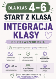 Integracja klasy 4–6 – START Z KLASĄ | 3 godziny wychowawcze, 12 aktywności + 7 materiałów