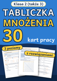 Tabliczka mnożenia klasa 2: 30 kart pracy