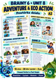 Brainy 6 Unit 8 – powtórka A2: przygody, ekologia, Present Perfect i Past Simple