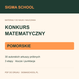 Próbne konkursy matematyczne — pomorskie, 30 arkuszy + klucze