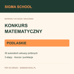 Próbne konkursy matematyczne — podlaskie, 30 arkuszy + klucze