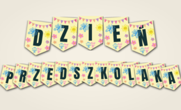 Girlanda DZIEŃ PRZEDSZKOLAKA – dekoracja do przedszkola A4 i A3