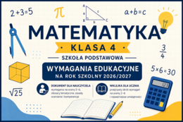 Wymagania edukacyjne z matematyki dla klasy 4 SP dokument dla nauczyciela i wklejka dla ucznia