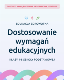 Edukacja zdrowotna - Dostosowanie wymagań edukacyjnych