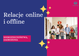 „Relacje online i offline"