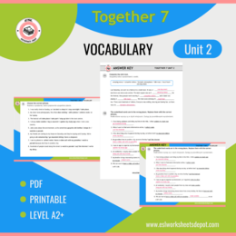 Together 7 Unit 2  Vocabulary Worksheets - dodatkowe ćwiczenia ze słownictwa
