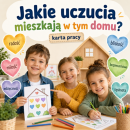 Jakie uczucia mieszkają w tym domu?