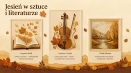 Jesień – prezentacja edukacyjna. Przyroda, zwierzęta, pogoda i tradycje