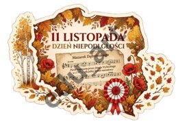 Plakat XXL 11 Listopada Dzień Niepodległości – Mapa Polski, Mazurek Dąbrowskiego (75x50 cm, 8xA4) | Gazetka Ścienna