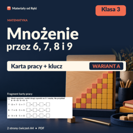Mnożenie przez 6, 7, 8 i 9 - karta pracy z kluczem | Matematyka, klasa 3 | Wariant A