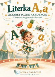 Alfabetyczne akrobacje – litera A, a