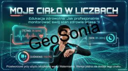 „Moje Ciało w Liczbach: Jak profesjonalnie monitorować swój stan zdrowia” – Multimedialny Zestaw Edukacyjny (Klasa 7)