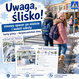 Uwaga, ślisko! — zimowy spacer po mieście i wokół szkoły