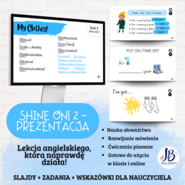 Shine On! 2 – Unit 3 My Clothes! | prezentacja do lekcji + gry i ćwiczenia