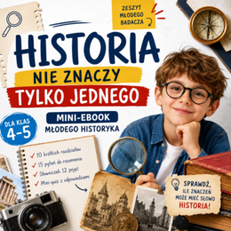 Historia nie znaczy tylko jednego – mini-ebook młodego historyka